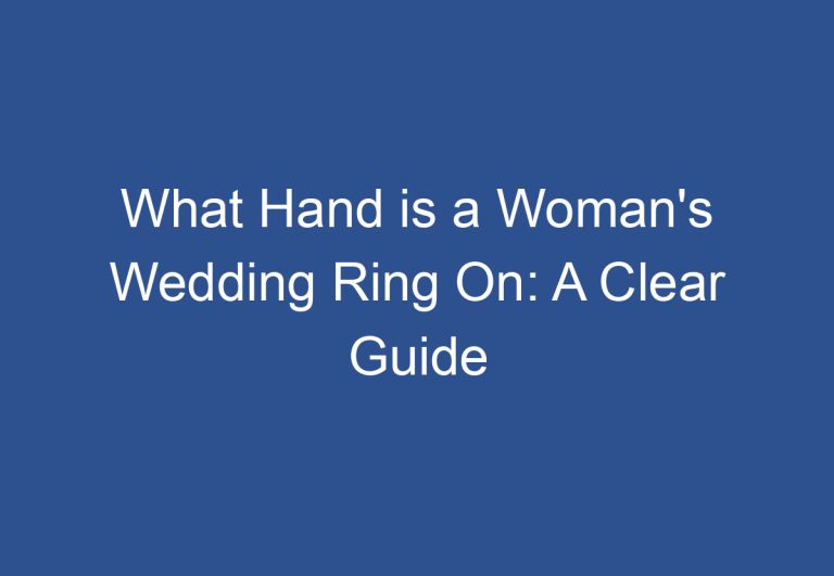 What Hand is a Woman’s Wedding Ring On: A Clear Guide